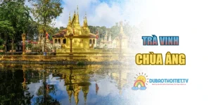 Chùa Âng – Vẻ Đẹp Cổ Kính Với Kiến Trúc Hơn Mười Thế Kỷ