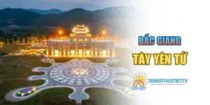 Tây Yên Tử – Điểm Đến Tâm Linh Cực Kỳ Nổi Bật 