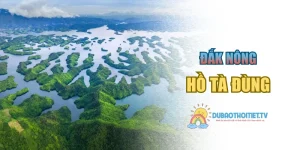 Hồ Tà Đùng – Viên Ngọc Xanh Giữa Cao Nguyên Đắk Nông