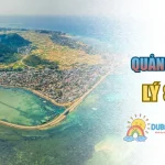 Lý Sơn – Thiên Đường Biển Đảo Hùng Vĩ Giữa Lòng Quảng Ngãi